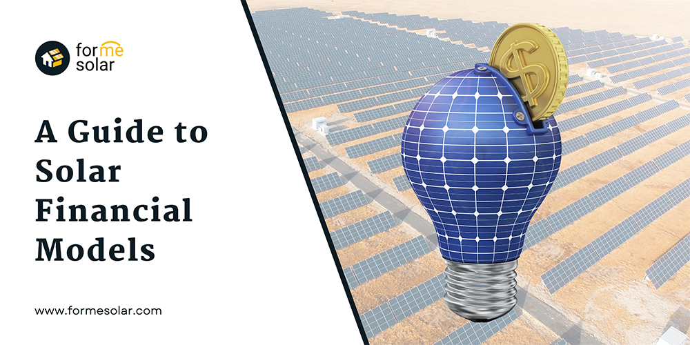 guide to solar financial models