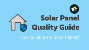 Read more about the article Solar Panel Reliability and Quality