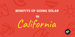 Read more about the article Benefits of Going Solar in California