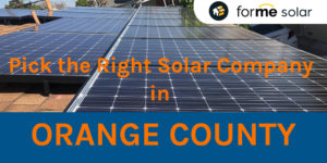 Read more about the article Looking for a Orange County Solar Installation Company?