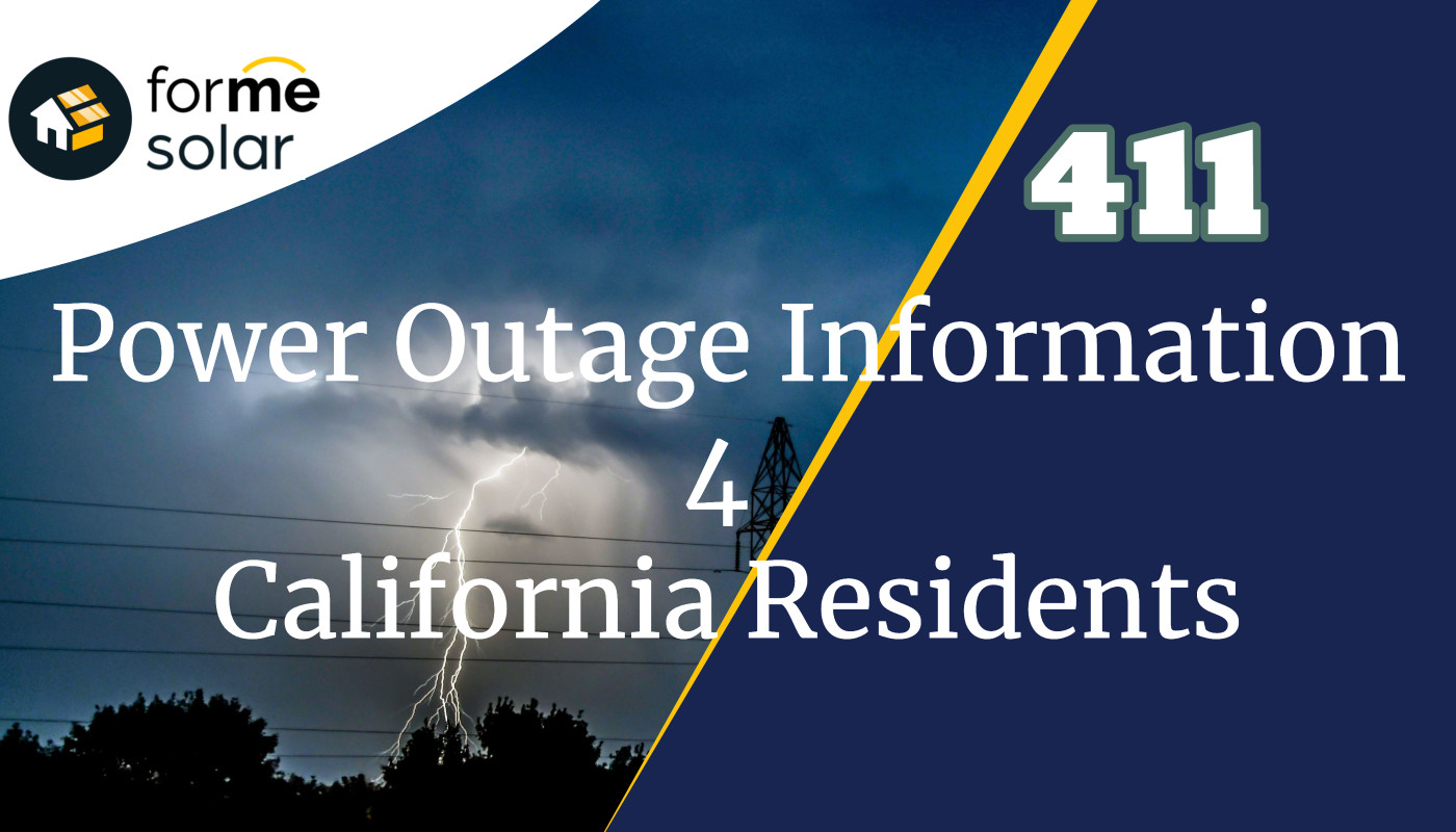 Power Outage Info for California Residents Forme Solar