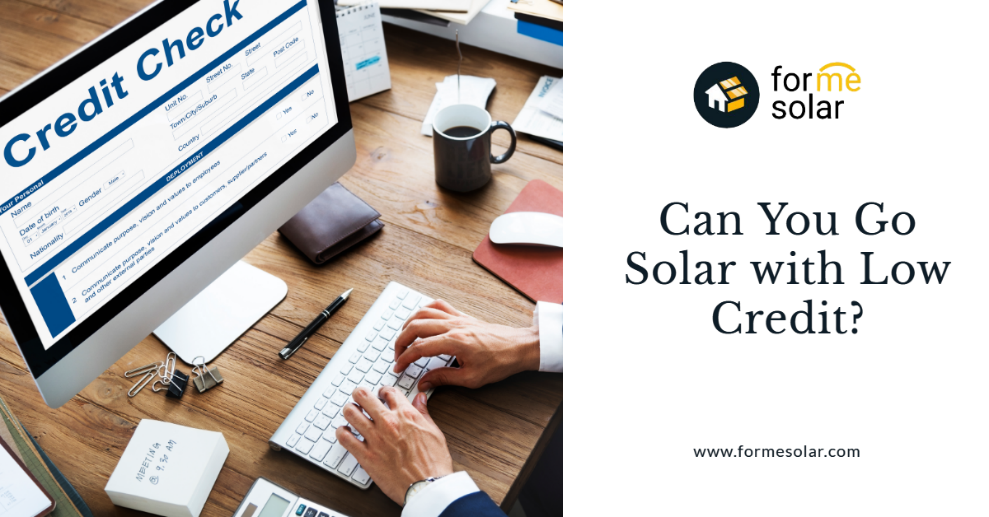 Can You Go Solar with Low Credit