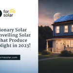 Revolutionary Solar Panels! Unveiling Solar Panels That Produce Power at Night in 2023!