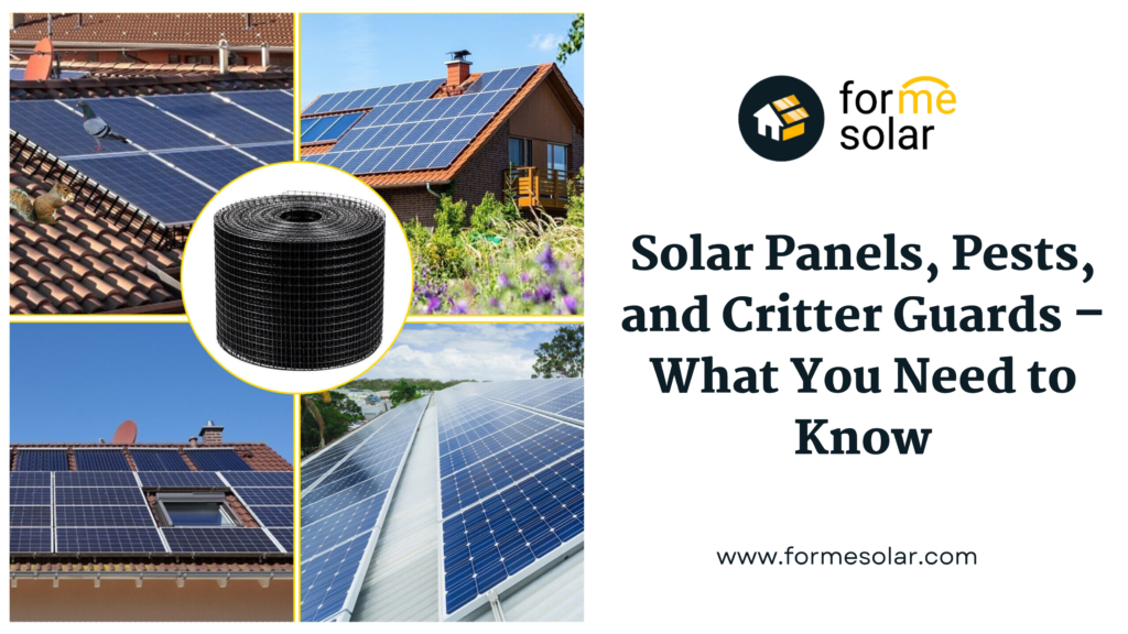 solar panels and critter guards
