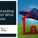 Understanding Your Bill With Solar