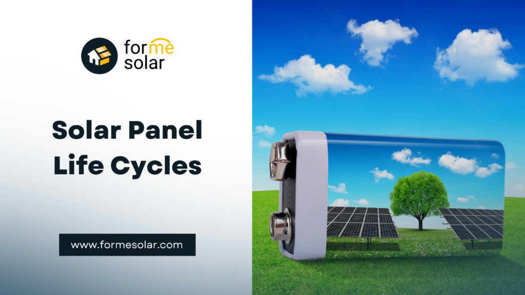 solar panel life cycles