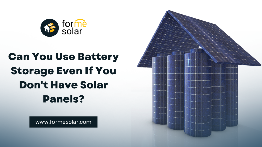 can you use battery backup storage without solar panels