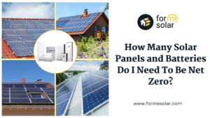 Read more about the article How Many Solar Panels and Batteries to Be Net Zero?