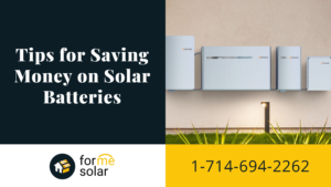 Read more about the article Tips for saving money on solar batteries