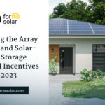 Exploring the array of solar and solar-plus-storage financial incentives in 2023.
