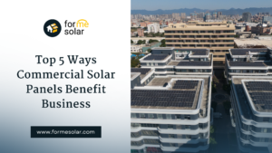 Read more about the article Top 5 Ways Commercial Solar Panels Benefit Business