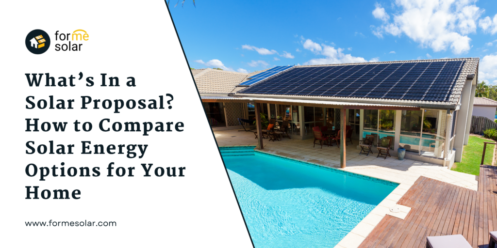Whats In a Solar Proposal How to Compare Solar Energy Options for Your Home
