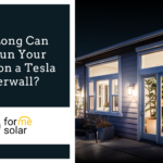 how long can you run your house on a tesla powerwall
