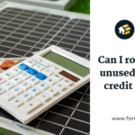 Can I rollover my unused solar tax credit in 2024