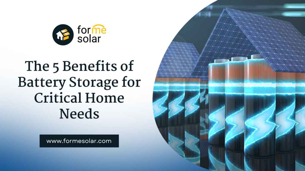 The 5 benefits of battery storage for critical home needs