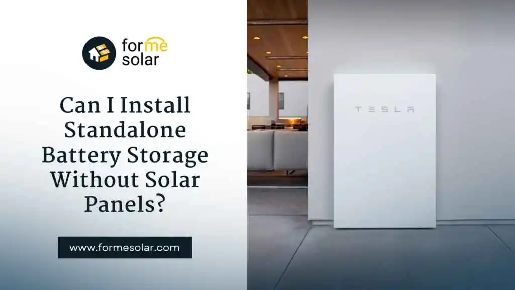 Can I Install Standalone Battery Storage Without Solar Panels