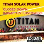 Titan Solar Power Closes Down Impact on Customers