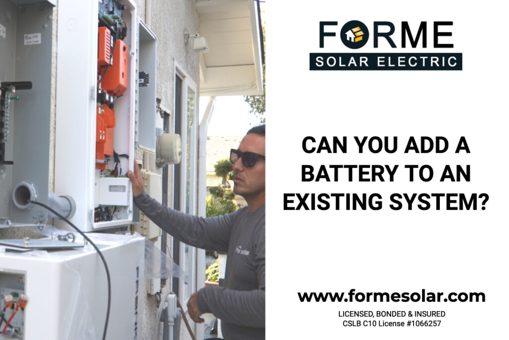 A technician installs equipment outdoors beside a sign reading, "Forme Solar Electric" and "Can you add a battery to an existing system?" showcasing expertise in home battery storage solutions. Website and license details are displayed prominently.