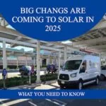 big changes are coming for solar in 2025 featured image