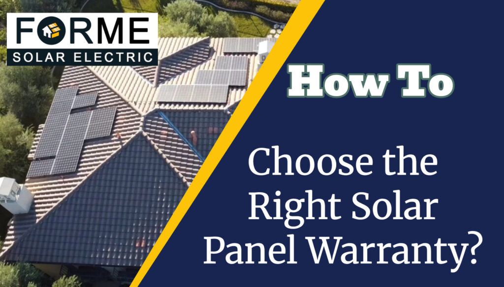 Aerial view of a roof with solar panels, FORME Solar Electric logo, and text: "How To Choose Solar Panel Warranty? Your Essential Solar Panel Warranty Guide" on a blue background.