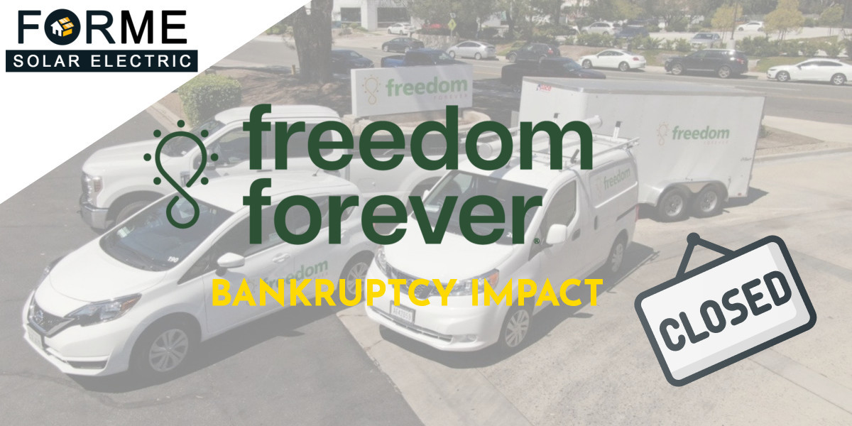 Image showing several Freedom Forever vehicles parked outside, with large text reading "freedom forever BANKRUPTCY IMPACT" and a "CLOSED" sign overlay. The ForMe Solar Electric logo appears at the top left, highlighting Freedom Forever’s situation.