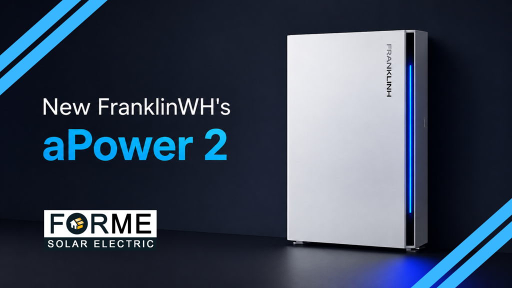FranklinWH aPower 2: What Southern California Homeowners Should Know Before Buying 14 The sleek silver FranklinWH aPower 2 battery is displayed upright on a dark background with “New FranklinWH’s aPower 2” and “FORME Solar Electric” text on the left, highlighting an ideal energy solution for homeowners in Southern California.