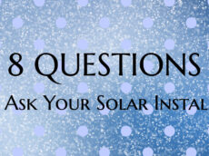 8 questions to ask solar installer