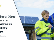 solar installers how to educate homeowners on battery storage